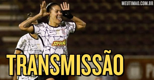 Find out how to watch the semi-final between Corinthians and Ferroviria at Paulista Feminine